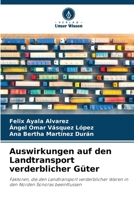 Auswirkungen auf den Landtransport verderblicher Güter (German Edition) 6208611792 Book Cover
