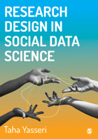 Research Design in Social Data Science 1529724414 Book Cover
