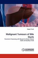 Malignant Tumours of Bile Ducts 3843358923 Book Cover