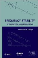 Frequency Stability: Introduction and Applications 1118159128 Book Cover