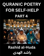 Quranic Poetry for Self-help (Part 4)- The Divine Path to Self-Discovery, Poetic Reflections from the Quran for Soul Illumination Souls, Navigating ... Peace Through Verses Inspired by the Isla B0FNC6PJWL Book Cover