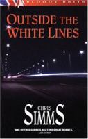Outside the White Lines 193285925X Book Cover