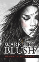 A Warrior's Blush 1788788079 Book Cover