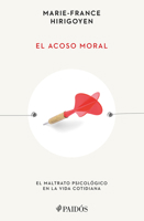 El Acoso Moral: El Maltrato Psicológico En La Vida Cotidiana / Stalking the Soul 6075696687 Book Cover