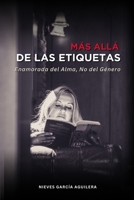 Más allá de las etiquetas: Enamorada del alma, no del género (Spanish Edition) B0DNQRJGR4 Book Cover