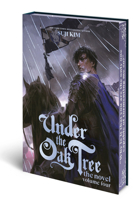 Under the Oak Tree: Volume 4 (The Novel) (Under the Oak Tree - Novel) 0593974131 Book Cover