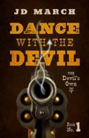 Dance with the Devil 1432829319 Book Cover