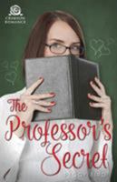 The Professor's Secret 1440595038 Book Cover