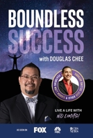 Boundless Success with Douglas Chee 1955176264 Book Cover