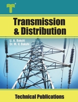 Transmission and Distribution: Transmission Line Performance, Cables, Insulators, Substations, Grounding 9333223649 Book Cover