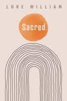 Sacred 1666704008 Book Cover