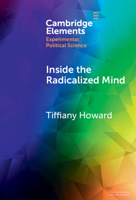 Inside the Radicalized Mind: The Neuropolitics of Terrorism and Violent Extremism 1009586211 Book Cover
