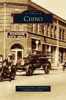 Chino (Images of America: California) 0738581429 Book Cover