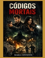 CÓDIGOS MORTAIS (Portuguese Edition) B0GY9CNP83 Book Cover