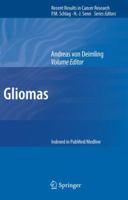 Recent Results in Cancer Research, Volume 171: Gliomas 3642068324 Book Cover
