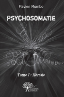 Psychosomatie (French Edition) 2812139889 Book Cover