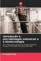 Introdução à microbiologia industrial e à biotecnologia (Portuguese Edition) 6208551862 Book Cover