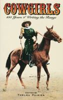 Cowgirls: 100 Years of Writing the Range 0889951683 Book Cover