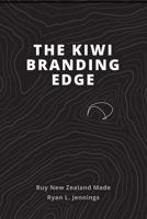 The Kiwi Branding Edge 0473494167 Book Cover