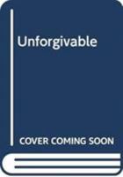 Unforgivable 0062299603 Book Cover