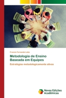 Metodologia de Ensino Baseada em Equipes 6202807202 Book Cover