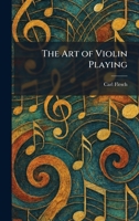 The Art of Violin Playing 102552134X Book Cover