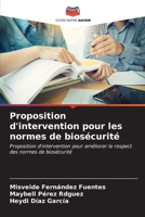 Proposition d'intervention pour les normes de biosécurité (French Edition) 6207053397 Book Cover