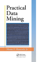 Practical Data Mining 0367381907 Book Cover