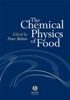 Chemical Physics of Food 1405121270 Book Cover