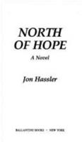 North of Hope (Loyola Classics) 0345369114 Book Cover