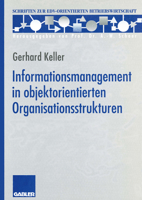 Informationsmanagement in Objektorientierten Organisationsstrukturen 3322845745 Book Cover