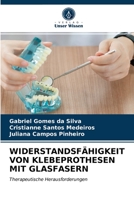 Widerstandsfähigkeit Von Klebeprothesen Mit Glasfasern 6203688703 Book Cover
