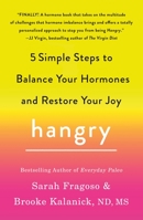 Hangry: 5 Simple Steps to Balance Your Hormones and Restore Your Joy 1250620732 Book Cover
