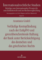 Vorläufige Kontopfändung nach der EuKpfVO und grenzüberschreitende Haftung der Bank unter Berücksichtigung des deutschen und des griechischen Rechts ... Studien, 82) 3631872968 Book Cover