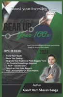 Gear Up Your 100 X: Boost your investing with 100X B0CVSJTJYD Book Cover