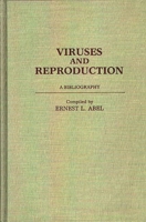 Viruses and Reproduction: A Bibliography (Bibliographies and Indexes in Medical Studies) 0313264392 Book Cover