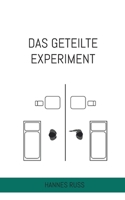 Das geteilte Experiment 3754359959 Book Cover