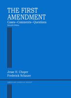 The First Amendment, CasesCommentsQuestions (American Casebook Series) 1642426857 Book Cover