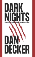 Dark Nights: A Collection of Horror & Science Fiction Short Stories B08M7JBF21 Book Cover