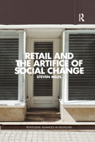 Retail and the Artifice of Social Change 036786973X Book Cover