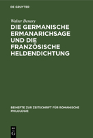 Die Germanische Ermanarichsage Und Die Französische Heldendichtung 3112324390 Book Cover