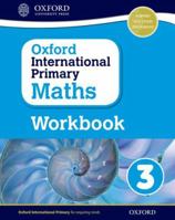 Oxford International Primary Maths Grade 3 Workbook 3 0198365284 Book Cover