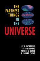The Farthest Things in the Universe 0521469317 Book Cover