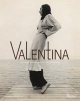 Valentina: American Couture and the Cult of Celebrity 0847830837 Book Cover