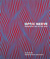 Optic Nerve: Perceptual Art of the 1960s 1858943892 Book Cover
