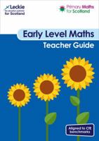Primary Maths for Scotland Early Level Teacher Guide: For Curriculum for Excellence Primary Maths (Primary Maths for Scotland) 0008359695 Book Cover