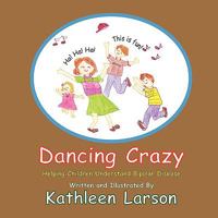 Dancing Crazy 1933482745 Book Cover