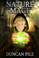 Nature Mage 1484008332 Book Cover