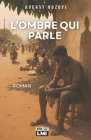 L'Ombre qui parle (French Edition) 2494030056 Book Cover