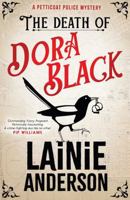 The Death of Dora Black: A Petticoat Police Mystery 0733652069 Book Cover
